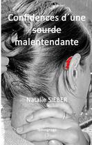 Couverture du livre « Confessions d'une malentendante » de Nathalie Sieber aux éditions Books On Demand