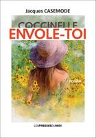 Couverture du livre « Coccinelle envole-toi » de Casemode Jacques aux éditions Presses Du Midi