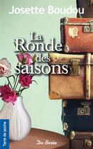 Couverture du livre « La ronde des saisons » de Josette Boudou aux éditions De Boree