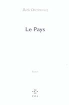 Couverture du livre « Le pays » de Marie Darrieussecq aux éditions P.o.l