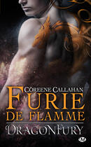 Couverture du livre « Dragonfury Tome 1 : furie de flamme » de Coreene Callahan aux éditions Milady