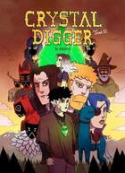 Couverture du livre « Crystal Digger Tome 2 : Le droh, les bêtes et les amants » de Grisfx aux éditions Alter Comics