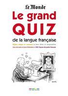 Couverture du livre « Le grand quizz de la langue française » de Pascale Cheminee aux éditions Rue Des Ecoles