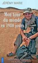Couverture du livre « Mon tour du monde en 1980 jours » de Frederic Veille et Jeremy Marie aux éditions City