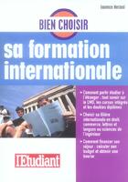 Couverture du livre « Bien choisir sa formation internationale 2006 » de Laurence Merland aux éditions L'etudiant