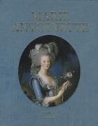 Couverture du livre « Marie-Antoinette » de Cecile Berly et J-C Martin aux éditions Citadelles & Mazenod