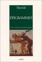 Couverture du livre « Epigrammes » de Martial aux éditions Arlea