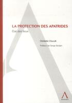 Couverture du livre « La protection des apatrides » de Christelle Chiurulli aux éditions Anthemis