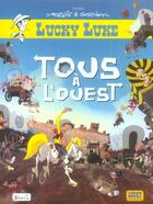 Couverture du livre « Lucky Luke : tous à l'Ouest » de Xilam aux éditions Lucky Comics