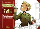 Couverture du livre « Petite encyclopédie scientifique ; Marie Curie ; la puissance du radium » de Jordi Bayarri aux éditions Chours