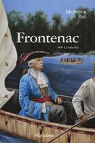 Couverture du livre « Frontenac t 02 l'embellie » de Micheline Bail aux éditions Editions Hurtubise