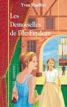 Couverture du livre « Les demoiselles de l'ile feydeau » de Yvon Mauffret aux éditions Liv'editions