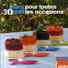 Couverture du livre « 30 desserts créatifs pour toutes les occasions » de Mercotte aux éditions Eurofina