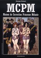 Couverture du livre « Maison de correction princesse Mélanie » de Pichard aux éditions Rebecca Rils