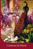Couverture du livre « Contes de fées » de De Murat Comtesse aux éditions Éditions Du Chat Ivre