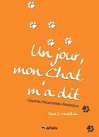 Couverture du livre « Un jour mon Chat m'a dit. Tome 2 : Coalition » de Chantal Phliponeau-Crugnola aux éditions Jepublie