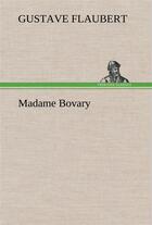 Couverture du livre « Madame bovary » de Gustave Flaubert aux éditions Tredition