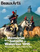 Couverture du livre « Mémorial de la bataille de Waterloo 1815 » de  aux éditions Beaux Arts Editions