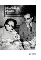 Couverture du livre « Dialogues » de Marguerite Duras et Jean-Luc Godard aux éditions Post
