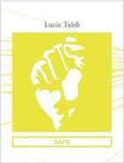 Couverture du livre « Safe » de Lucie Taïeb aux éditions L'ogre