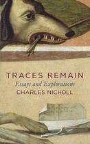 Couverture du livre « Traces Remain » de Charles Nicholl aux éditions Penguin Books Ltd Digital