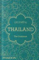 Couverture du livre « Thailand ; the cookbook » de Jean-Pierre Gabriel aux éditions Phaidon Press