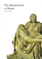 Couverture du livre « The renaissance in rome » de Partridge aux éditions Laurence King
