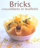 Couverture du livre « Bricks, croustillants et feuilletés » de Ghislaine Benady aux éditions Hachette Pratique