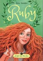 Couverture du livre « Ruby t.1 ; l'appel des êtres fées » de Kira Gembri aux éditions Hachette Romans