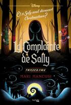 Couverture du livre « Twisted tale : La Complainte de Sally » de Mari Mancusi aux éditions Hachette Heroes