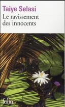 Couverture du livre « Le ravissement des innocents » de Taiye Selasi aux éditions Folio