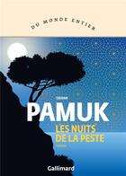 Couverture du livre « Les nuits de la peste » de Orhan Pamuk aux éditions Gallimard