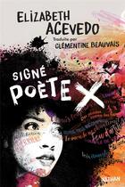 Couverture du livre « Signé poète x » de Elizabeth Acevedo aux éditions Nathan