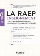 Couverture du livre « La raep enseignement - concours internes et reserves, examens professionnalises reserves - 5ed. - ca » de Beyssade/Cantin aux éditions Dunod