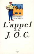 Couverture du livre « L'appel de la J.O.C. » de Emile Poulat aux éditions Cerf