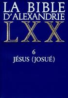 Couverture du livre « La Bible d'Alexandrie 06 Jésus (Josué) » de Moatti-Fine Jacqueli aux éditions Cerf