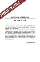 Couverture du livre « Petite soeur » de Patricia Macdonald aux éditions Albin Michel