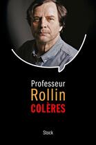 Couverture du livre « Colères » de Francois Rollin aux éditions Stock