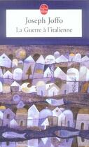 Couverture du livre « La guerre à l'italienne » de Joseph Joffo aux éditions Le Livre De Poche