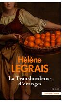 Couverture du livre « La transbordeuse d'oranges » de Hélène Legrais aux éditions Presses De La Cite