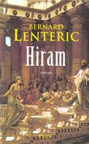 Couverture du livre « Hiram » de Bernard Lenteric aux éditions Plon