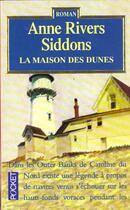 Couverture du livre « La Maison Des Dunes » de Anne Rivers-Siddons aux éditions Pocket