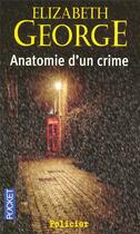 Couverture du livre « Anatomie d'un crime » de Elizabeth George aux éditions Pocket