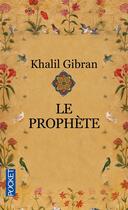 Couverture du livre « Le prophète » de Khalil Gibran aux éditions Pocket