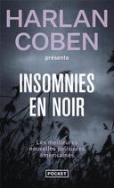 Couverture du livre « Insomnies en noir » de Harlan Coben aux éditions Pocket