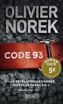 Couverture du livre « Code 93 » de Olivier Norek aux éditions Pocket