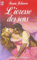 Couverture du livre « L'ivresse des sens » de Susan Johnson aux éditions J'ai Lu