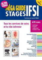 Couverture du livre « Stages IFSI ; méga guide (2e édition) » de Laurent Sabbah aux éditions Elsevier-masson