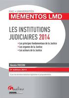 Couverture du livre « Les institutions judiciaires 2014 » de Natalie Fricero aux éditions Gualino Editeur