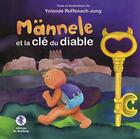 Couverture du livre « Mannele et la clé du diable » de Yolande Jung aux éditions Bastberg